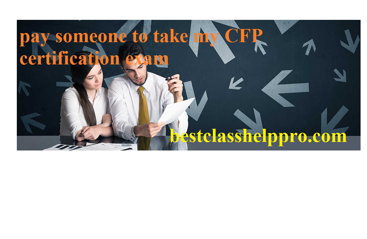 pay someone to take my CFP certification exam