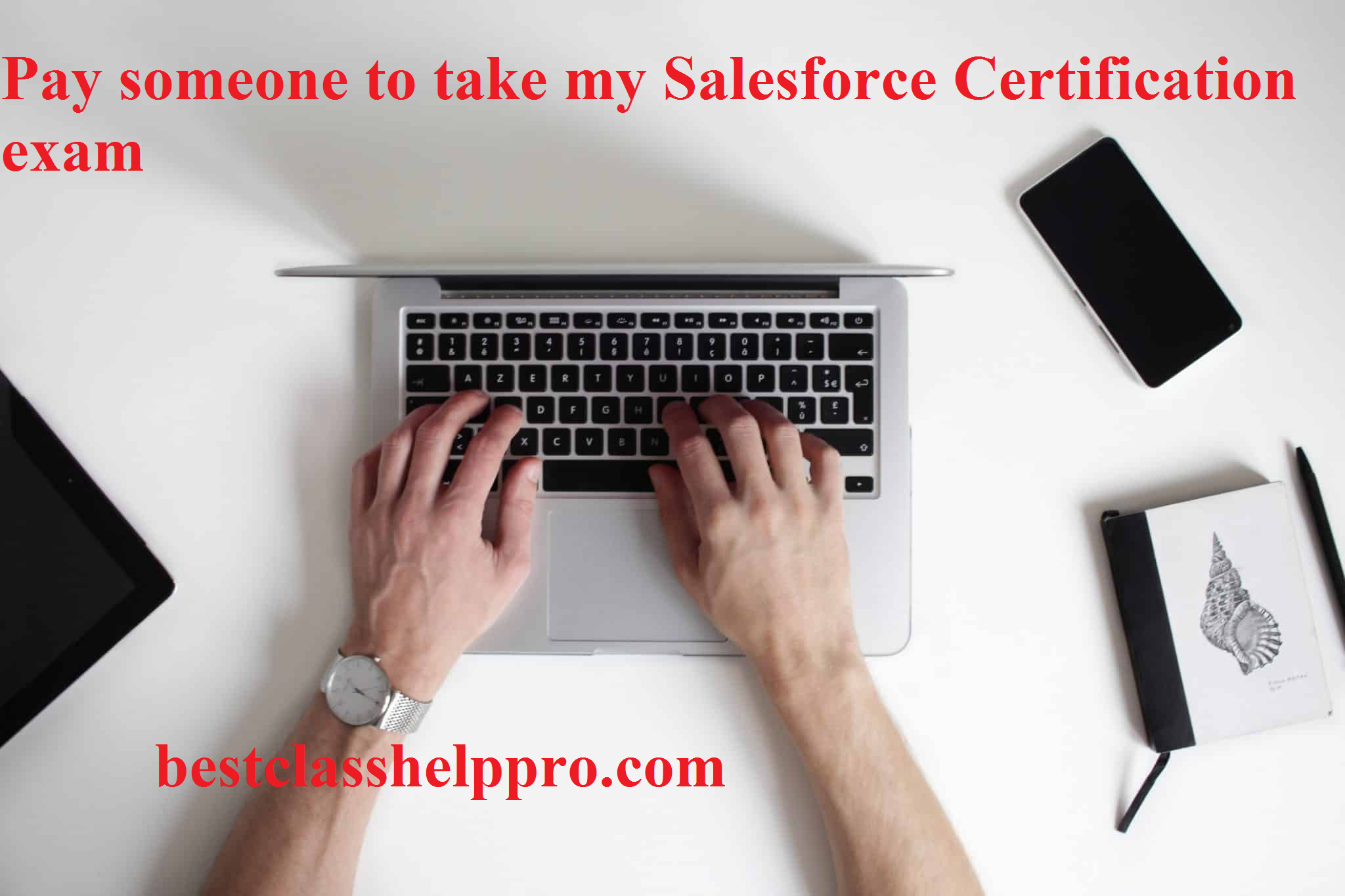 pay someone to take my Salesforce Certification exam