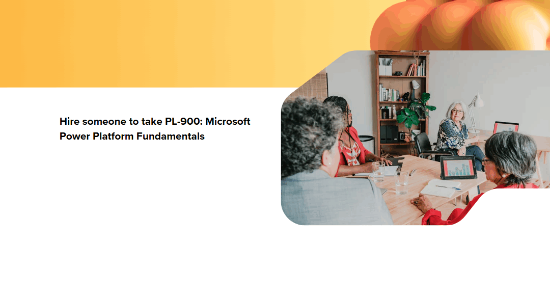 Hire someone to take PL-900: Microsoft Power Platform Fundamentals
