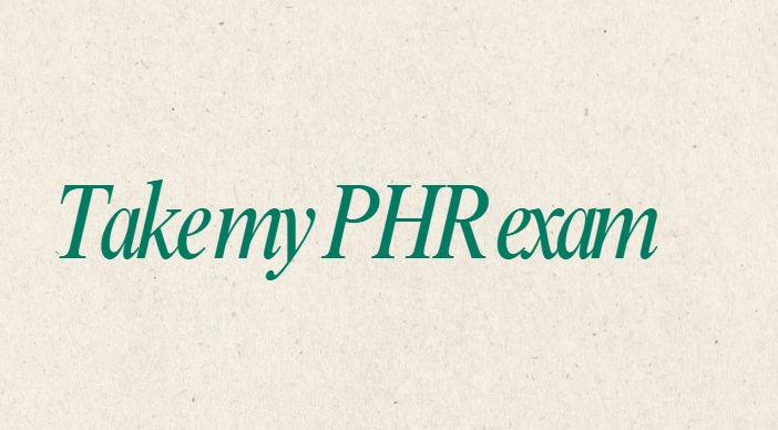 Take my PHR exam
